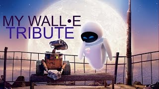 TRIBUTE Wall•E amp Eve  Define Dancing [upl. by Retha612]