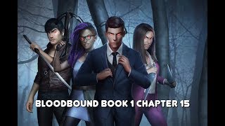 Choices Bloodbound Book 1 Chapter 15 The Showdown [upl. by Llenral]