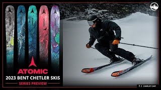 2023 Atomic Bent Chetler Ski Collection Overview and First Thoughts with SkiEssentialscom [upl. by Bilat]