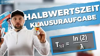 Halbwertszeit berechnen  Klausuraufgabe [upl. by Matthus136]