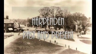 Harpenden Past and Present [upl. by Suidaht]