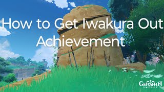 Genshin Impact  How to Get Iwakura Out Achievement Guide [upl. by Mancino]