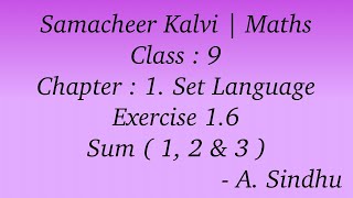 9th Maths Samacheer  Chapter 1  Set Language  Exercise 16  Sum  1 2 amp 3 [upl. by Atterual]