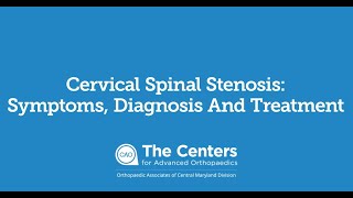 Dr DeMarco  Cervical Spinal Stenosis  Symptoms Diagnosis and Treatment [upl. by Isyak743]