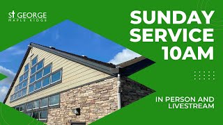 Sunday Service for Sept 22 24 St George Maple Ridge [upl. by Anirb]