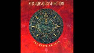 Kitchens of Distinction  What Happens Now [upl. by Britte]