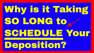 Why Is it Taking SO LONG to SCHEDULE Your PreTrial Deposition in Your Medical Malpractice Case [upl. by Maximilianus700]