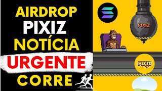 AIRDROP PIXIZ FARM  FALTA 12 HORAS FAÇA RÁPIDO [upl. by Anselma]