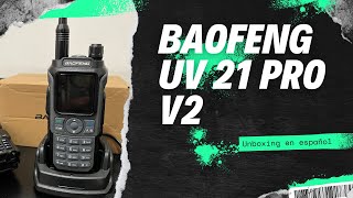 Baofeng uv21 pro v2 unboxing en español [upl. by Michaeu]