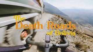 Riding The DEATH ROADS Of Bolivia An Impossible Route Film [upl. by Asina]