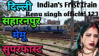 Sharanpur memu sf express  Delhi to Sharanpur  20411 20412  Full video 🚆😍👍👍 [upl. by Aleunamme]