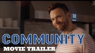 quotCOMMUNITY RETURNSquot Trailer [upl. by Supmart923]