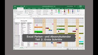 Excel Ferien und Absenzkalender Teil 2 Erste Schritte Urlaubsplaner UrlaubsKalender [upl. by Missak372]