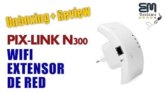 PIXLINK N300 WiFi Extensor de red  Repetidor Punto acceso inalámbrico  Unboxing  Review [upl. by Ellary]