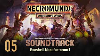 Necromunda Underhive Wars Soundtrack  05 Gunshell Manufactorum I [upl. by Behah472]