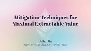 Mitigation Techniques for Maximal Extractable Value [upl. by Leihcar]