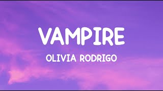 Olivia Rodrigo  Vampire Lyrics [upl. by Oeflein]