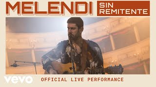 Melendi  Sin Remitente  Official Live Performance  Vevo [upl. by Joycelin]