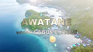 AGUS BURUMI  AWATANE  Lagu Rohani Daerah Papua [upl. by Ynaffi]