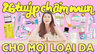 26 THUỐC CHẤM MỤN REVIEW KĨ CHO TỪNG LOẠI DA [upl. by Blood]