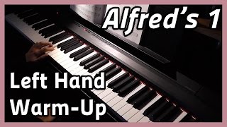 ♪ Left Hand WarmUp ♪ Piano  Alfreds 1 [upl. by Ahtanoj273]