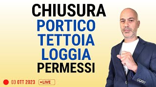 Chiusura Portico loggiato tettoia permessi e volumetria [upl. by Leacock]