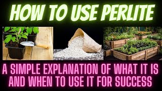 How To Use Perlite [upl. by Creighton77]