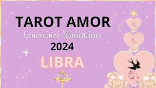 💖LIBRA CONEXIONES ROMÁNTICAS 2024 Sueños que cobran vida🌌♥️ muros que se derriban 🌟🙌🏼 [upl. by Anagrom]