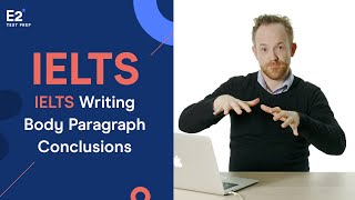 How to Conclude Body Paragraphs in IELTS Writing [upl. by Akinom140]