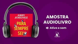 Para sempre seu  Amostra  Editora Arqueiro Audiolivro [upl. by Lucho]