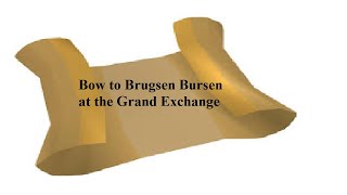 OSRS Clue  Bow to Brugsen Bursen at the Grand Exchange  Quick [upl. by Eben]