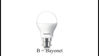 E27 B22 in Light Bulbs  What Does it Mean [upl. by Aciruam]