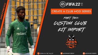 FIFA 22  Create A Club Custom Kit Uniform Import Tutorial [upl. by Drucilla448]