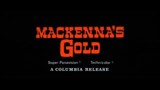 Mackennas Gold 1969 Trailer  Gregory Peck Omar Sharif Telly Savalas [upl. by Fogel]