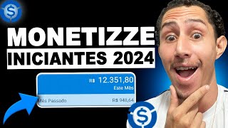 MONETIZZE 2024 COMO GANHAR DINHEIRO NA MONETIZZE COMO AFILIADO  GUIA P INICIANTES [upl. by Hurwitz]