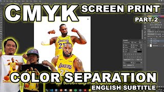 CMYK with White Underbase  Part 2  Color Separation Tutorial Photoshop with English Subtitle [upl. by Erika]