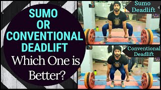 Conventional Deadlift or Sumo Deadlift Which One Is Better [upl. by Benia834]