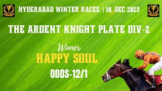 THE ARDENT KNIGHT PLATE DIV 2 Winner HAPPY SOUL [upl. by Ronny801]