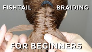 How To Fishtail Braid For Beginners [upl. by Einegue723]