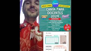 CURSO CANVA PARA DOCENTES 2024  2025  🌏😃🌈 [upl. by Norvil]