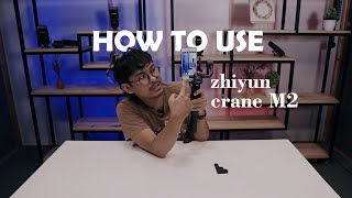 CARA MENGGUNAKAN ZHIYUN CRANE M2 [upl. by Enelez]