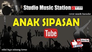 ANAK SIPASAN cover musik karaoke [upl. by Ahsinert805]