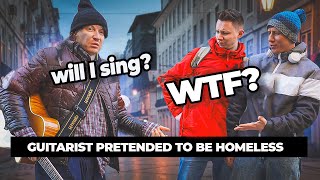 THE GUITARIST PRETENDS to be HOMELESS and pranked STREET MUSICIANS part1 [upl. by Yenahs621]