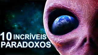 10 Paradoxos Fascinantes do Universo Farão Você Duvidar de Tudo [upl. by Annailuj]