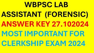 WBPSC LAB Assistant  Forensic  Answer key  wbpsclabassistant Answerkey answerkey2024 Forensi [upl. by Madson343]