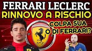 F1 2023 RINNOVO LECLERC A RISCHIO 💥 COLPA SUA O DELLA FERRARI [upl. by Adihsar]