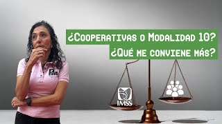 ¿Cooperativas o Modalidad 10 ¿Qué me conviene más [upl. by Solnit310]