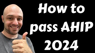 How To Pass AHIP 2024 Easily The First Time 100 ScoreMedicare Sales Training [upl. by Elletsirk]