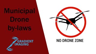 Municipal Drone Bylaws [upl. by Lehacim]