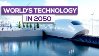 The World in 2050 Future Technology [upl. by Nortad]